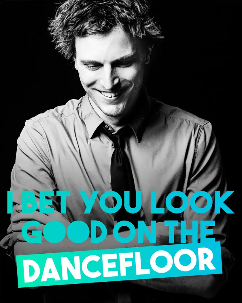 I Bet You Look Good On The Dancefloor